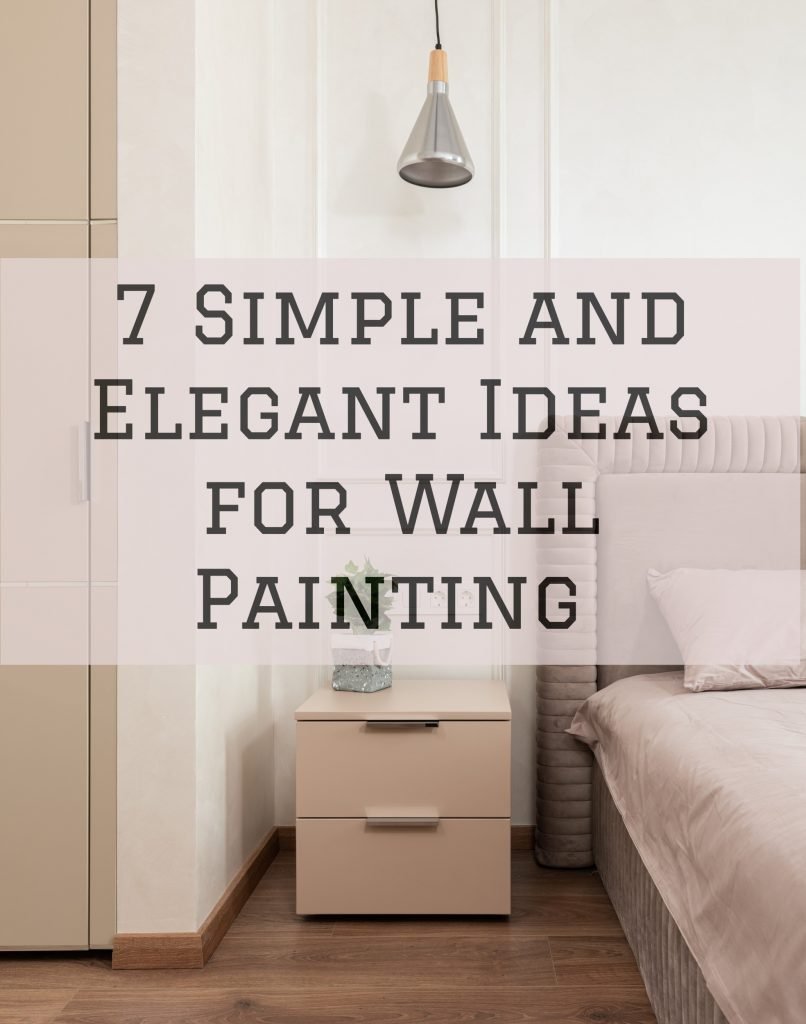2022-01-29 EmeraldPro Painting Knollwood SC 7 Simple and Elegant Ideas for Wall Painting